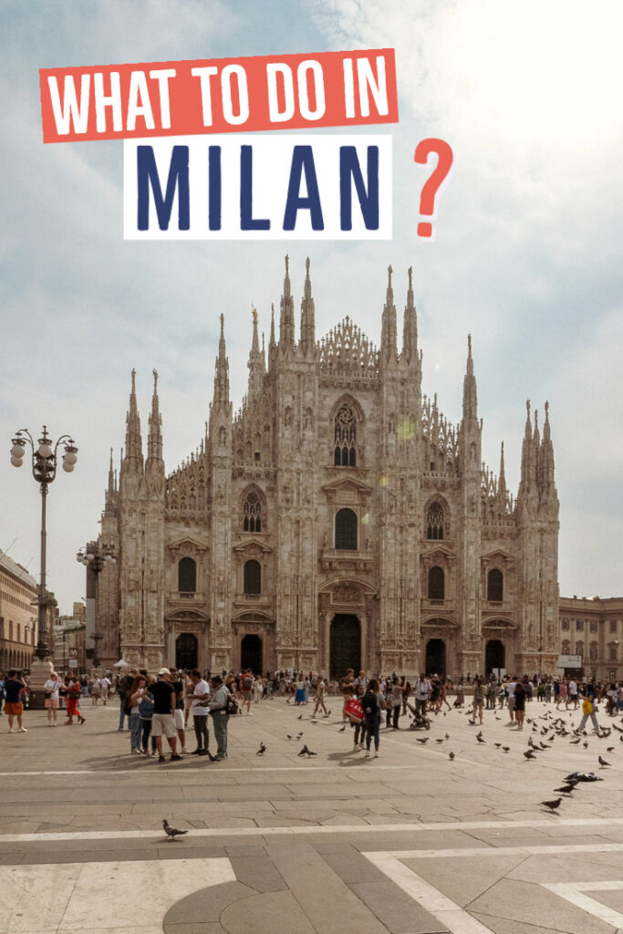 19 Travel Tips for First-Time Visitors to Milan